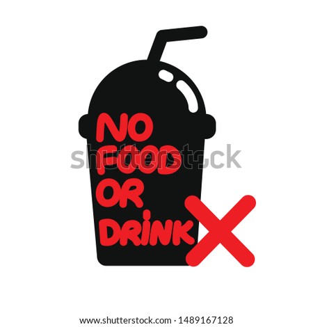 NO FOOD OR DRINK ALLOW SIGN VECTOR ILLUSTRATION