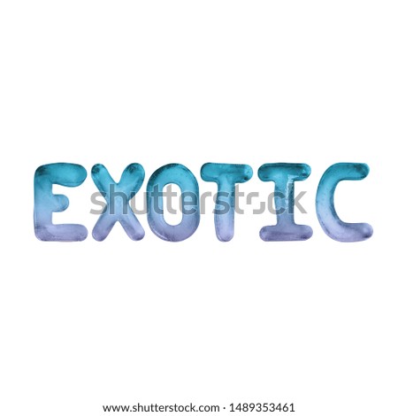 Exotic - Iced word on white background