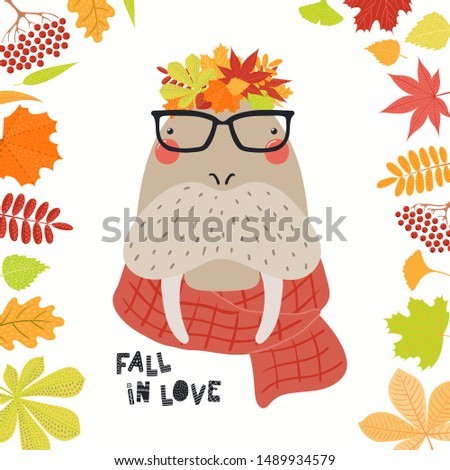 Hand drawn vector illustration of a cute walrus in autumn in leaves wreath, with quote Fall in love. Isolated objects on white background. Scandinavian style flat design. Concept for children print.