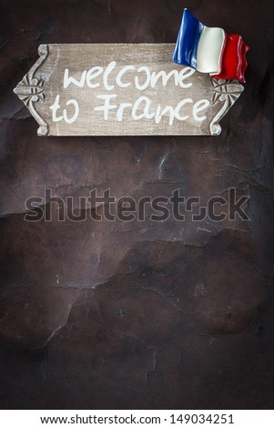 Welcome to France - wooden Sign on old Leather