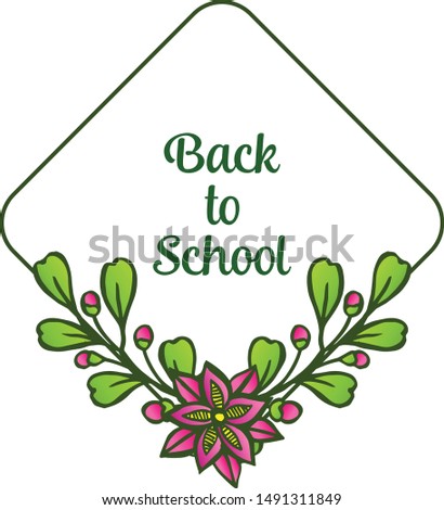 Style green leaves and floral frame, for back to school card text. Vector