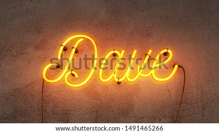 Neon sign that says the name Dave in bright red/orange on a grunge concrete  background