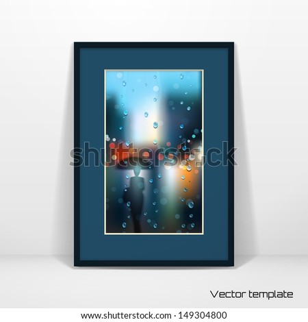 Vector template. Picture frame design with passepartout. Autumn, rain, wet glass, street.  A man with an umbrella. Realistic shadow.