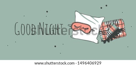 Hand drawn objects about Sleep Routines and text.Vector Cozy Illustration. Creative artwork. Set of doodle pillow and quote  GOOD NIGHT