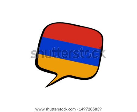 Speech bubble with the flag of Armenia on the white background. Vector illustration