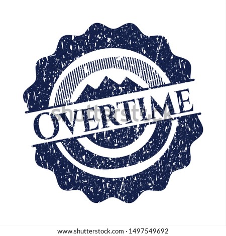 Blue Overtime distressed rubber stamp