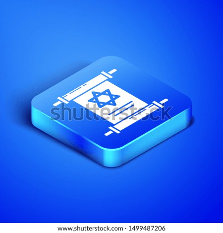 Isometric Torah scroll icon isolated on blue background. Jewish Torah in expanded form. Star of David symbol. Old parchment scroll. Blue square button. Vector Illustration