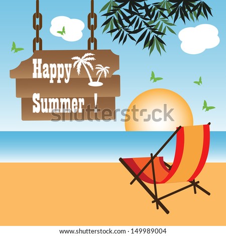 Colorful illustration with a nice beach, extensible chair and a wooden plate with the text Happy summer hanging on some chains