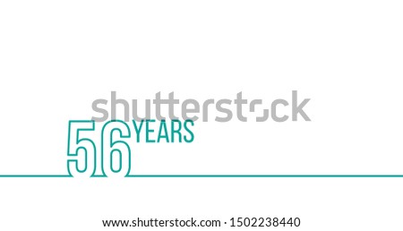 56 years anniversary or birthday. Linear outline graphics. Can be used for printing materials, brouchures, covers, reports. Stock Vector illustration isolated on white background
