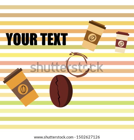 Coffee cup, coffee grains, spilled coffee. Breakfast concept. Drinks menu for restaurant, vector background.
