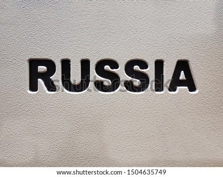 Close up of Russia in deboss effect.