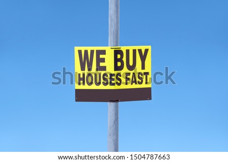 We buy houses fast sign for real estate property agent business