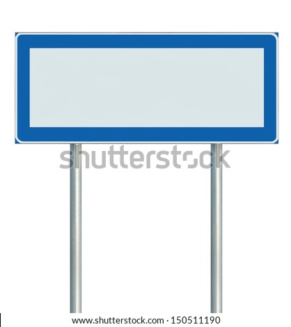 Information Road Sign Isolated, Blank Empty Signpost Copy Space For Icons, Pictograms, Large Roadside Info Signage Pole Post Signboard Pointer In Blue Black White