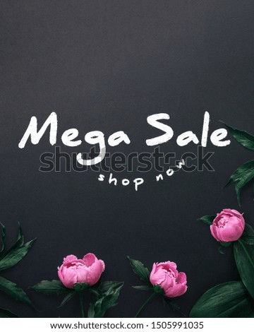Mega Sale Discount peonies  banner. Special offer. Flowers on black background. Template for banner, flyer, Sale promotion, ad, blog, marketing. Flat lay.1