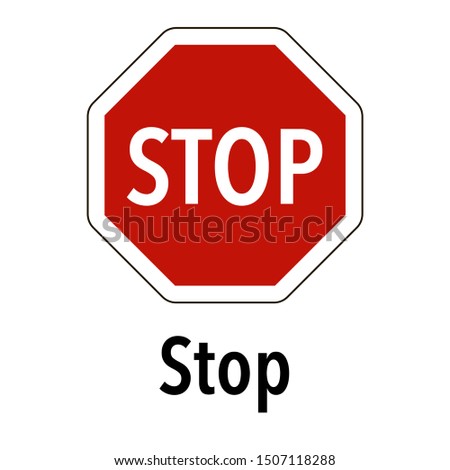 Stop Information and Warning Road traffic street sign, vector illustration collection isolated on white background for learning, education, driving courses, sticker, icon.