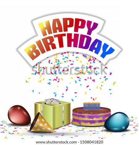 Balloons, cake, gisft box, birthday hat and confetti with happy birthday text - Vector
