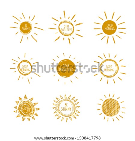 Vector Collection of Doodle Hand Drawn Sun Icons with Handwritten Words, Be Sunny, Good Morning, Stay Positive, Bright Yellow Orange Illustrations.