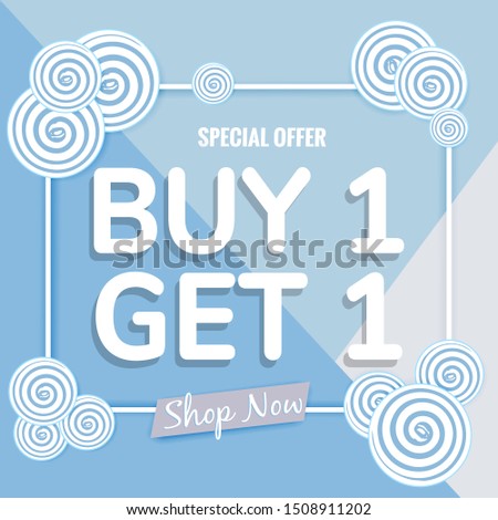 Buy 1 Get 1 Free Sale banner template design. Big sale special offer. End of season special offer banner. vector illustration.