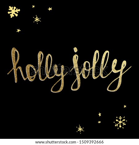Christmas gold lettering - holy jolly. Cute hand drawn clip art for winter holidays design. Vector illustration for greeting cards, banners, party invitations.