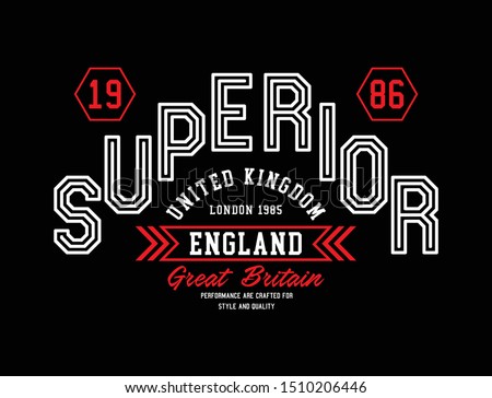 Superior sport, England, great britain, typography graphic, t-shirt print, vector illustration