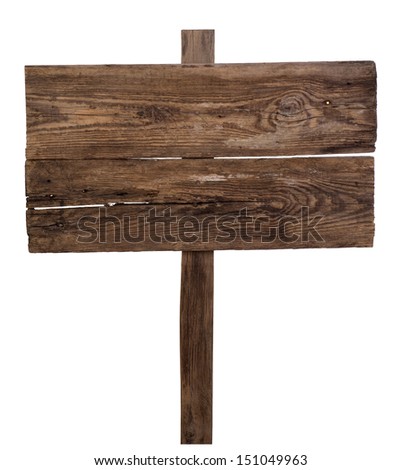 Old wooden signpost isolated on white background