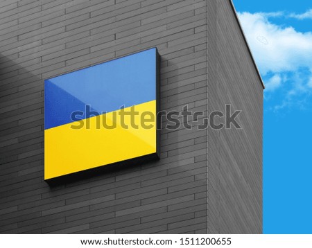 Flag of Ukraine on Signage Board. Ukraine Flag on building Signage Board.