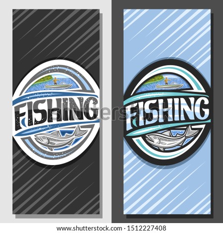 Vector layouts for Fishing, decorative brochure with illustration of standing male in motor boat near coast with trees, coupon with original script for word fishing and fish with abstract background.