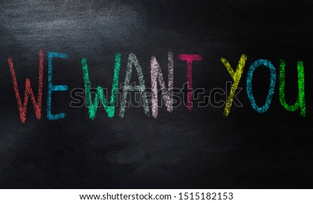 handwriting we want you on chalkboard