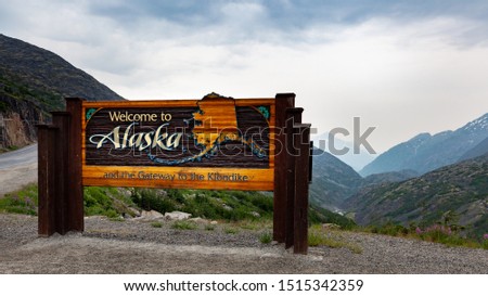 Welcome to Alaska Sign, Klondike Highway