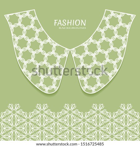 Vector fashion background. Vintage lace collar and decorative lace border with seamless texture. Geometric linear pattern in arabian style, isolated design elements, retro decoration