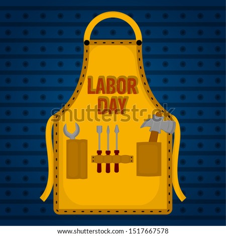 Labor day poster with a construction apron and tools - Vector