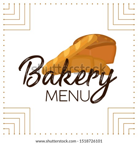 Bakery menu with a bread, baguette and croissant - Vector illustration