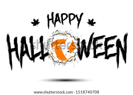Happy halloween and volleyball ball of blots. Design for banner, poster, greeting card, flyer, party invitation. Halloween holiday. Grunge style. Vector illustration