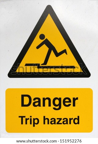 Danger trip hazard warning sign