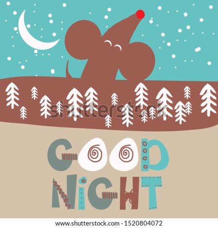 Goodnight! Nice mouse. Poster with cute and colorful cartoon style pictures and letters for kids. Perfect for kindergarten, children's books, printing, card, poster, brand.