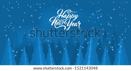 Abstract winter background with winter fir forest and text Happy New Year