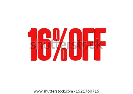 16 percent off in red color isolated on white color background, 3d illustration.