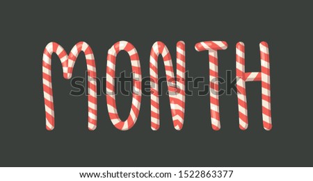 Cartoon vector illustration Christmas Candy Cane. Hand drawn font. Actual Creative Holidays sweet alphabet and word MONTH