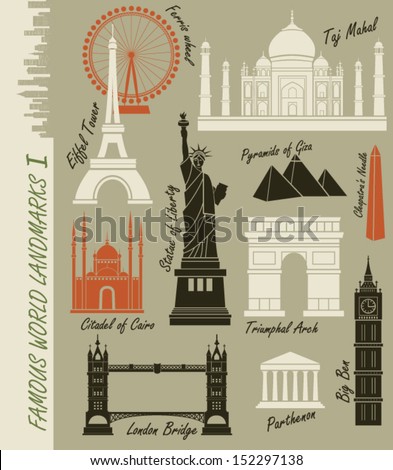 Famous World Landmarks - Set of of world landmarks, including Statue of Liberty, Taj Mahal, Triumphal Arch and Eiffel Tower