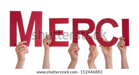 Many Hands Holding the French Word Merci, Which Means Thanks, Isolated