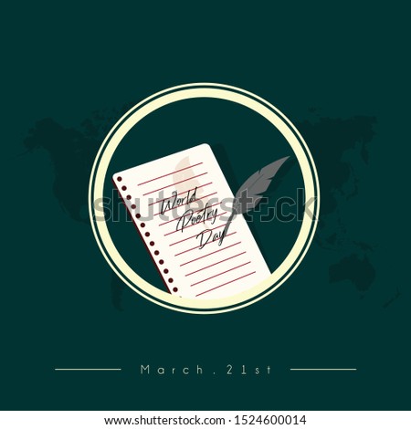 World Poetry Day on March 21st with Goose feather pen writing "World Poetry Day" text on paper in the circle