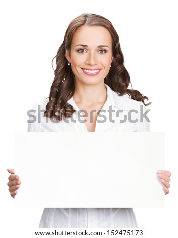 Happy smiling beautiful young business woman showing blank signboard, isolated over white background