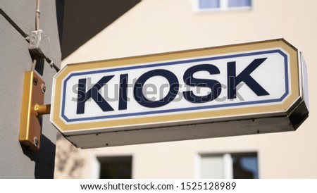 kiosk sign on building exterior in Germany - a kiosk is a small shop or retail store