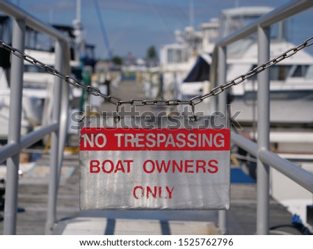 Sign for No Trespassing Boat Owners ONLY Stock Photo