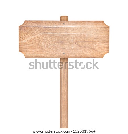 Wooden sign isolated on white with clipping path include.