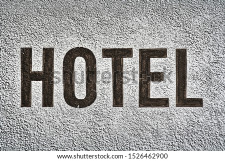 Hotel sign written in large letters