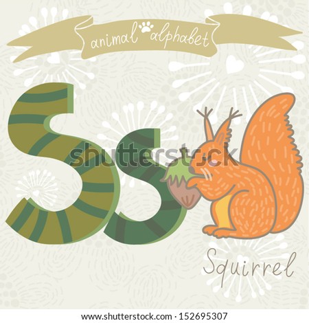 Cute vector Animal Alphabet. Letter "S" - Squirrel. Made with love.