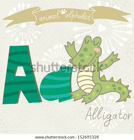 Cute vector Animal Alphabet. Letter "A" - Alligator . Made with love.