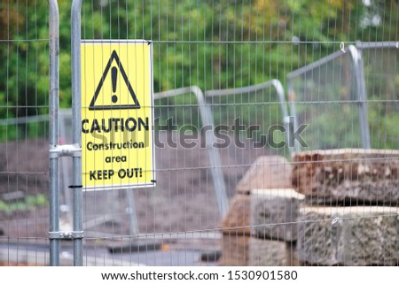Beware site traffic construction site keep out