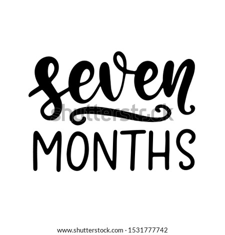 Seven months baby shower. Newborn age marker, month anniversary card, milestone vector template design.